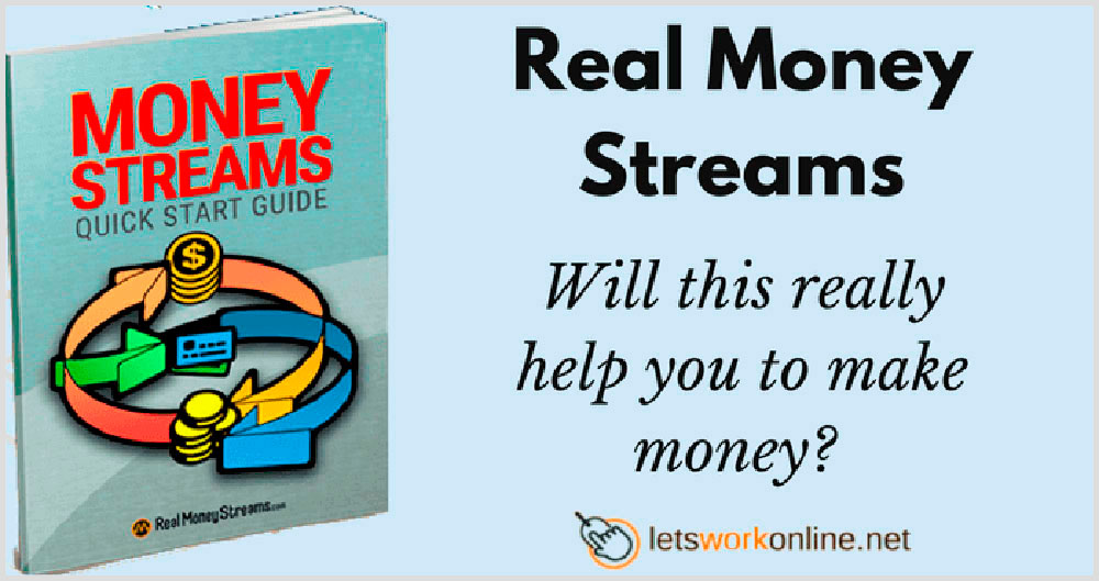 An Ultimate Real Money Streams Review: Easy Money or Waste of Time?